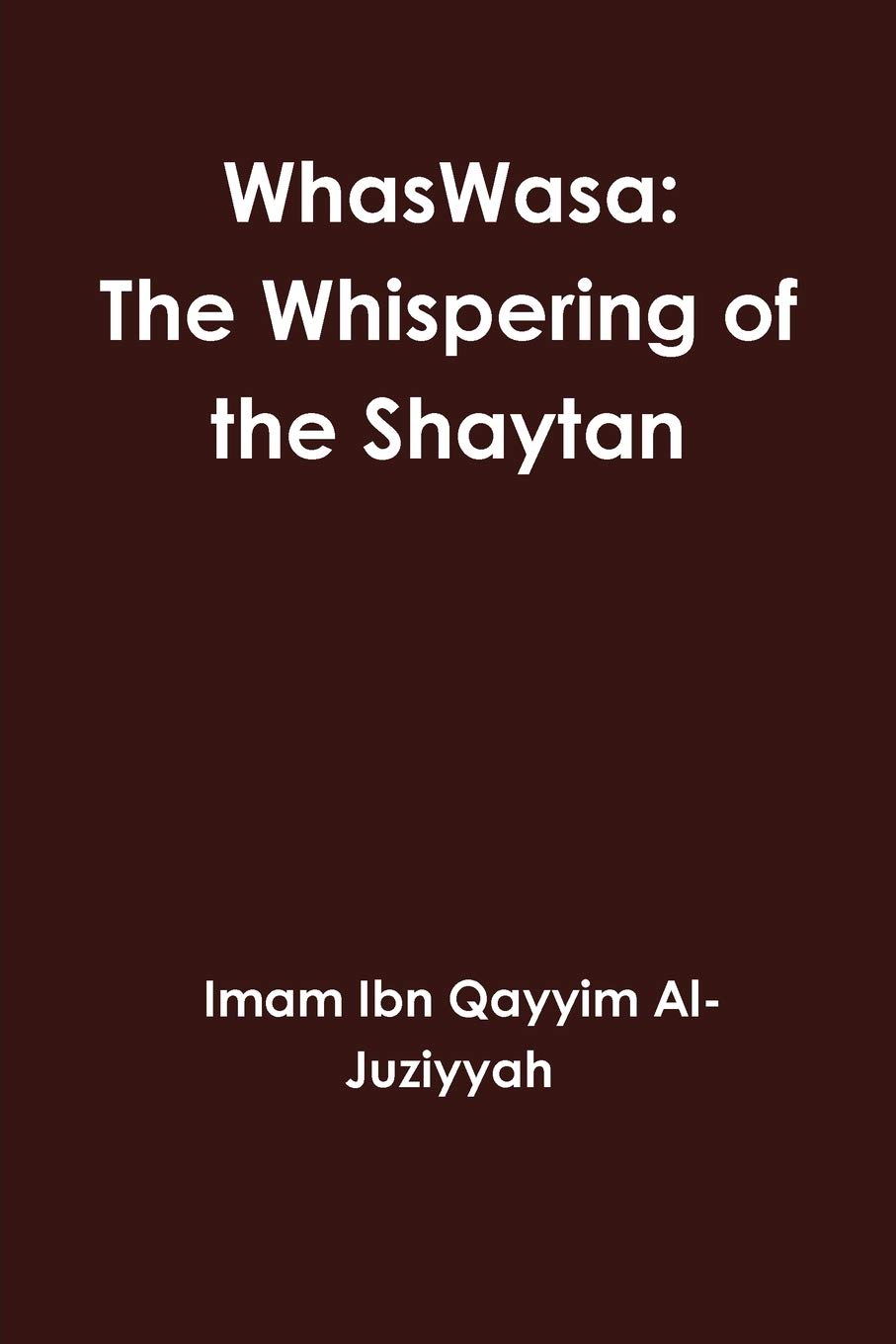 WhasWasa: The Whispering of the Shaytan (Devil)