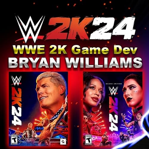 WWE 2K24 Game Dev Bryan Williams Interview Podcast Por  arte de portada