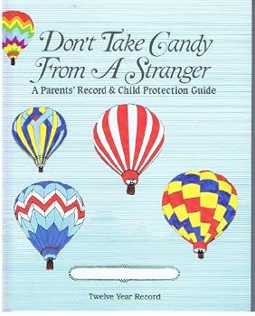 Paperback Don't Take Candy from a Stranger Book