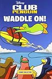 Club Penguin: Waddle on Comic Collection