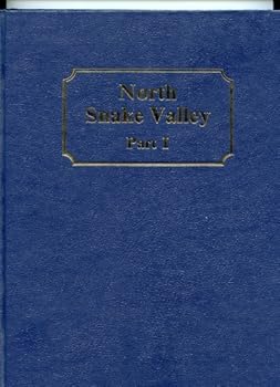 Hardcover North Snake Valley Utah, Part I Book