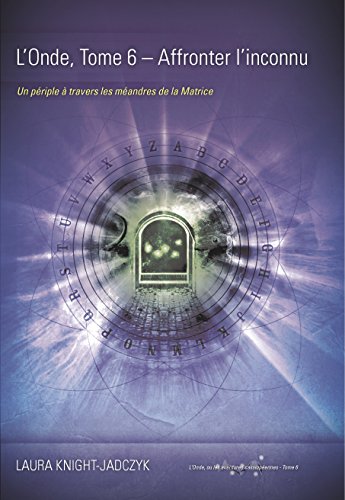 🔉🤗👍📂 Télécharger 📓📗 L'Onde, tome 6 - Affronter l'inconnu PDF