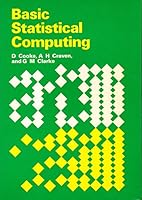 BASIC STATISTICAL COMPUTING 0713134410 Book Cover