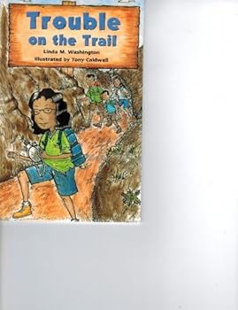 Paperback Rigby on Our Way to English: Leveled Reader Grade 4 (Level P) Trouble on the Trail (On Our Way English) Book