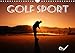 Produktbild Golf Sport (Wandkalender 2019 DIN A4 quer): Golf - der neue Breitensport, faszinierend und spannend zugleich! (Monatskalender, 14 Seiten ) (CALVENDO Sport)