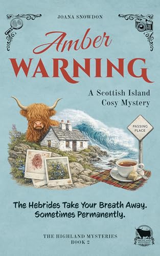 Amber Warning (The Highland Mysteries Book 2)