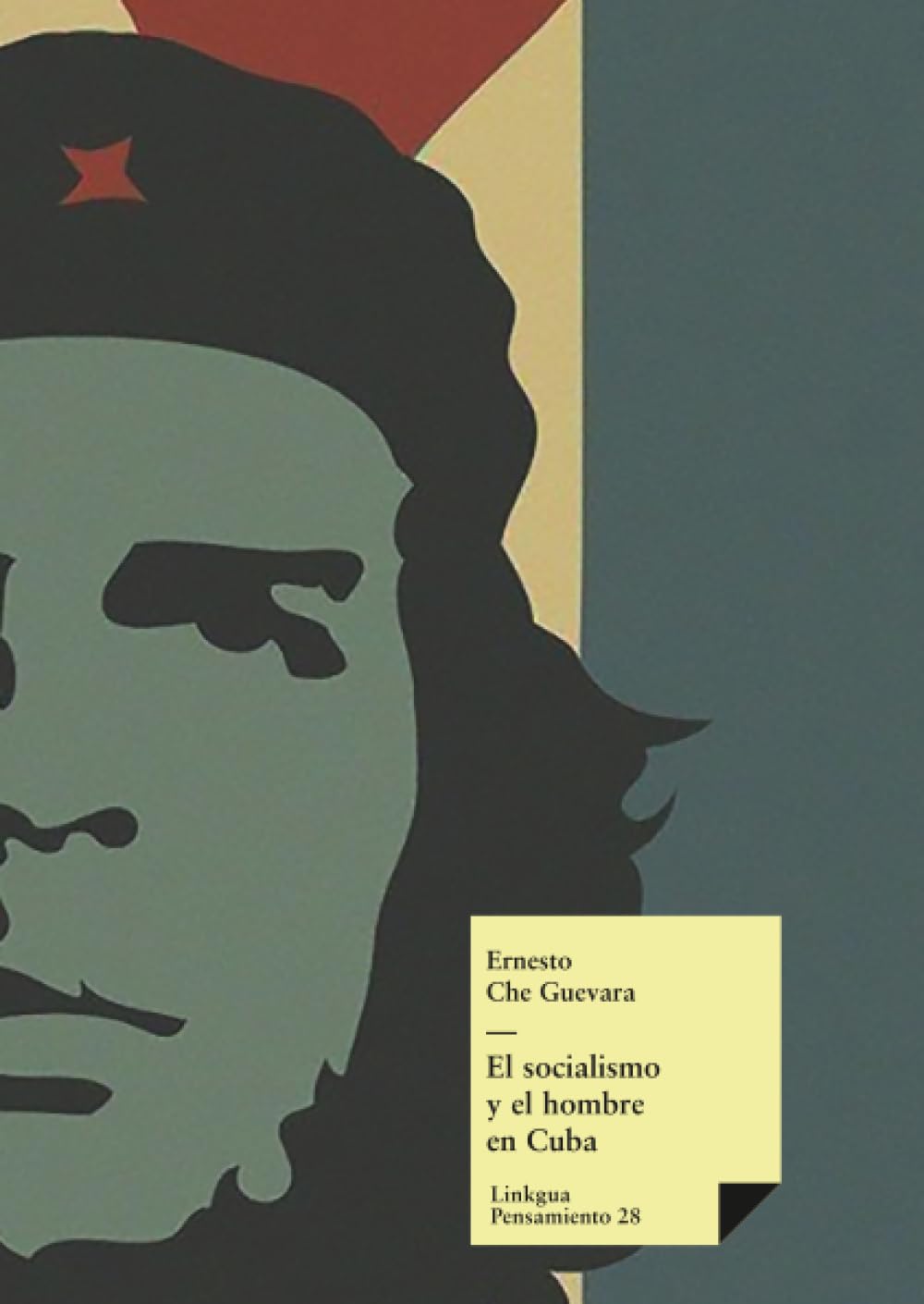 El socialismo y el hombre en Cuba: 28 (Pensamiento)