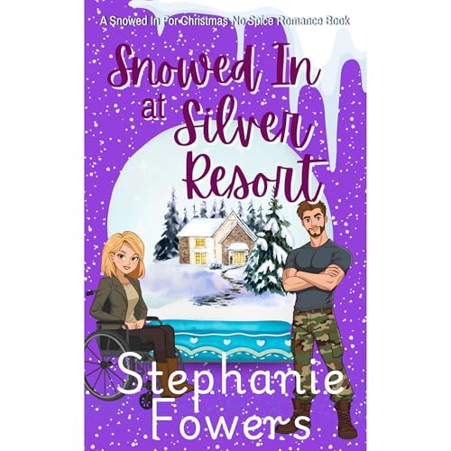 Snowed in at Silver Resort Audiolibro Por Stephanie Fowers arte de portada
