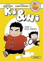 Ki & Hi - tome 1 : Deux frères (French Edition) 2749929547 Book Cover