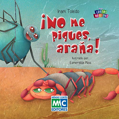 ¡No me piques araña! (Letras Mágicas) (Spanish Edition) eBook Iram