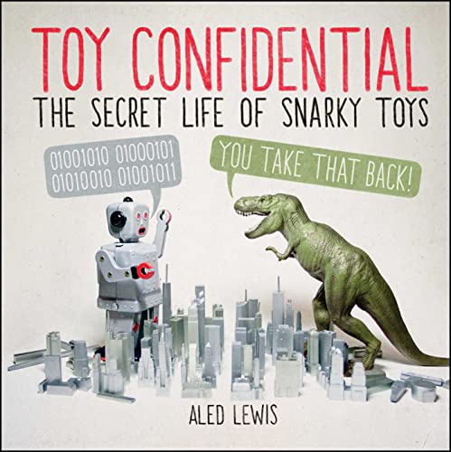 Toy Confidential: The Secret Life of Snarky Toys image 2