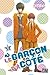 Le Gar&Atilde;&sect;on d'&Atilde;&nbsp; c&Atilde;&acute;t&Atilde;&copy; T01 (Le gar&Atilde;&sect;on d'&Atilde;&nbsp; c&Atilde;&acute;t&Atilde;&copy; (1)) (French Edition)