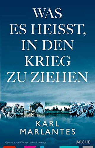 Was es heißt, in den Krieg zu ziehen Was es heißt, in den Krieg zu ziehen