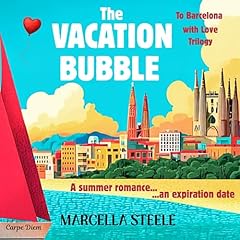 The Vacation Bubble Audiolibro Por Marcella Steele arte de portada