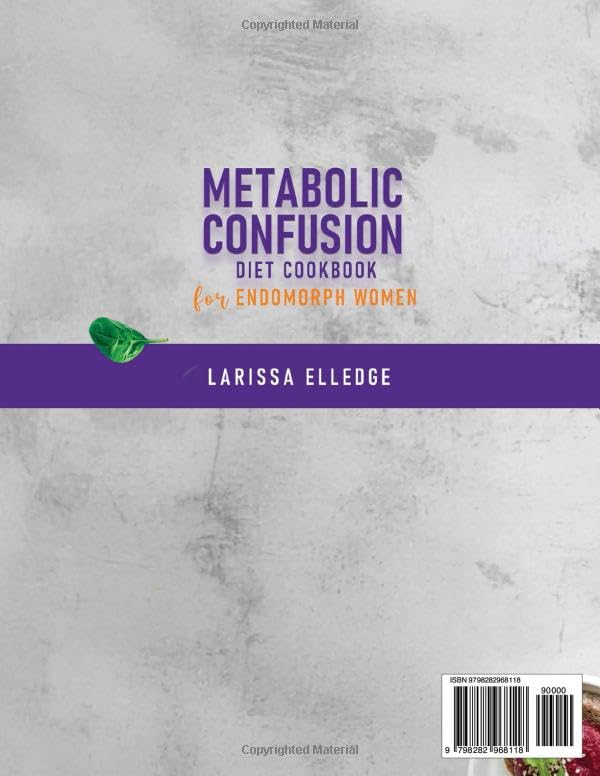 Metabolic Confusion Diet Cookbook for Endomorph Women: Boost Metabolism Reduce Inflammation and Burn Stubborn Fat with a Strategic Approach to Nutrition Recipes and a Complimentary 56 Days Meal Plan - Image 2