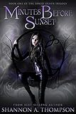 Minutes Before Sunset (The Timely Death Trilogy Book 1)