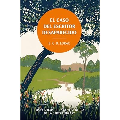 El caso del escritor desaparecido. Los cl&aacute;sicos de la novela negra de la British Library