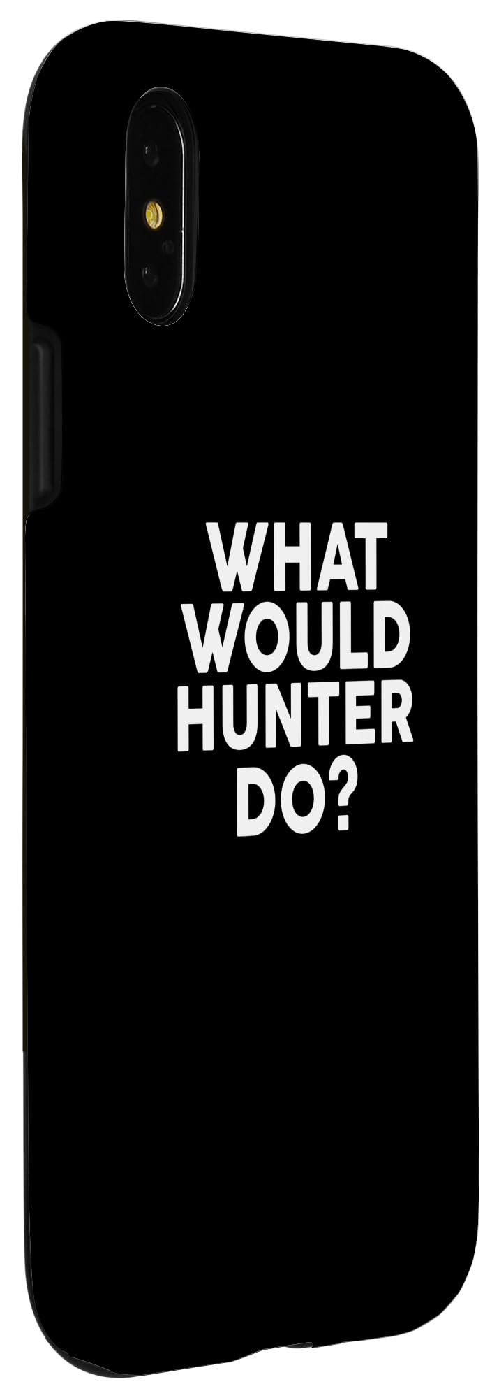 iPhone X/XS What Would HUNTER Do? T-Shirt Name HUNTER Case - Image 3