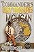 More Commander's Lost Treasures You Can Find In Michigan: Follow the Clues and Find Your Fortunes!