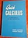 Quick Calculus: A Short Manual of Self Instruction (Wiley Self-Teaching Guides)