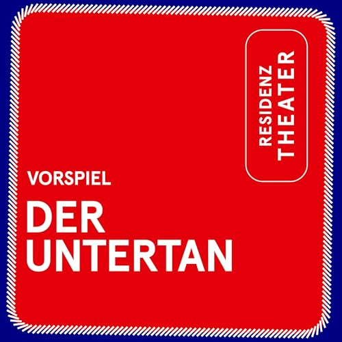VORSPIEL: Der Untertan Podcast Por  arte de portada