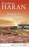 Jenseits der südlichen Sterne: Roman