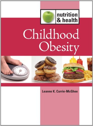 Childhood Obesity (Nutrition and Health)