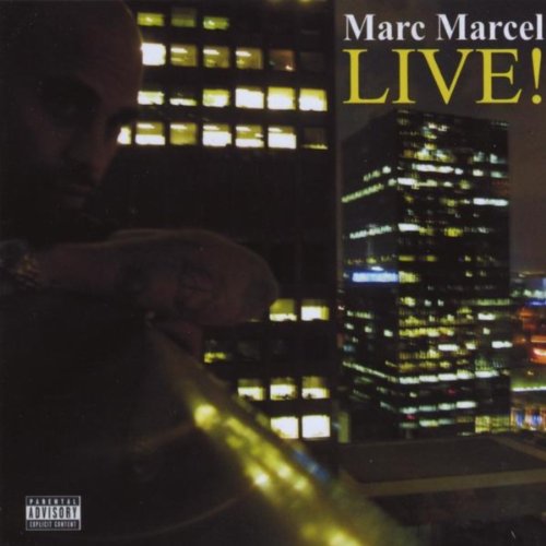 Amazon.com: Marc Marcel Live! [Explicit] : Marc Marcel: Digital Music