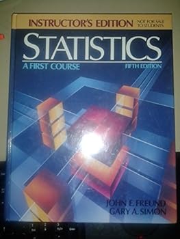 Instructor's Edition Statistics a First Course - Fifth Edition