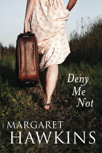 Deny Me Not 0957534221 Book Cover