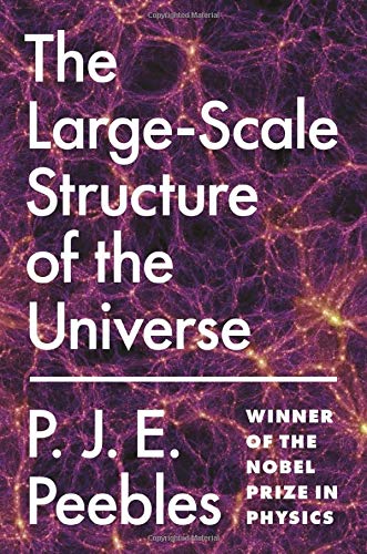 The Large-Scale Structure of the Universe (Princeton Series in Physics, 96)