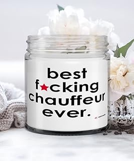 Funny Chauffeur Candle B3st F-cking Chauffeur Ever 9oz Vanilla Scented Candles Soy Wax