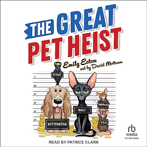 The Great Pet Heist by Emily Ecton episode artwork