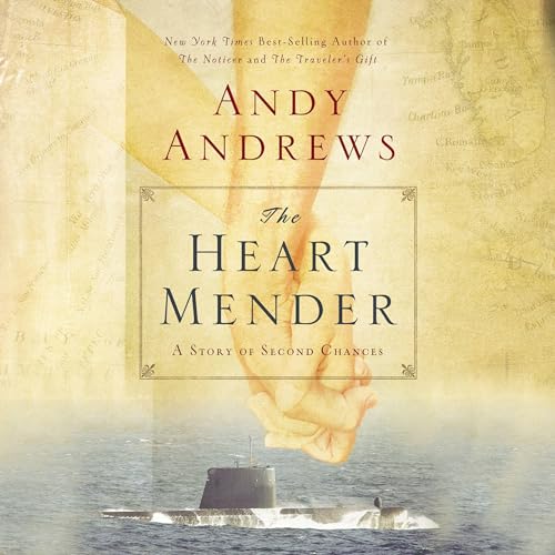 The Heart Mender: A Story of Second Chances 1491591811 Book Cover