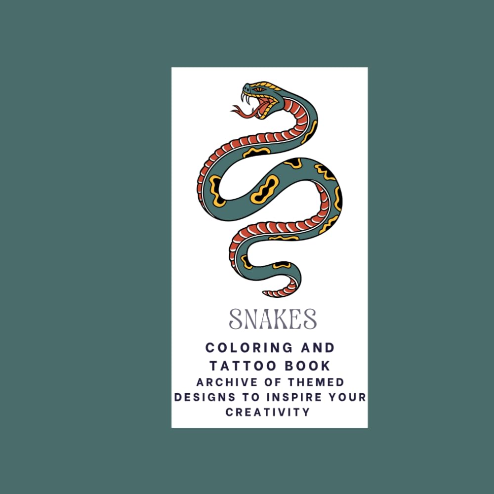 Snakes: Coloring and tattoo book
