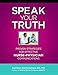 Speak Your Truth: Proven Strategies for Effective Nurse-Physician Communication