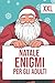 Natale - Enigmi Per Gli Adulti - XXL: Sudoku, compiti di puzzle, labirinti, compiti logici e molto altro ancora | Ogni giorno nuovi compiti