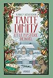  Tante Dimity et le mystère de Noël: Les Mystères de Tante Dimity, t. 4