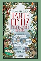 Tante Dimity et le mystère de Noël: Les Mystères de Tante Dimity, t. 4 2386431681 Book Cover