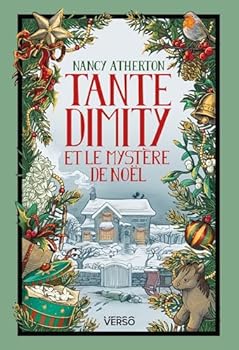 Tante Dimity et le mystère de Noël: Les Mystères de Tante Dimity, t. 4