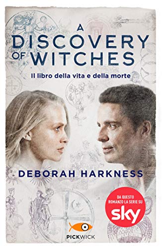 A discovery of witches: Il libro della vita e della morte (La Trilogia delle Anime Vol. 1)