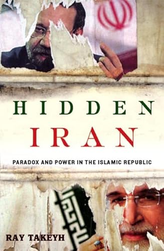 Hidden Iran: Paradox and Power in the Islamic Republic