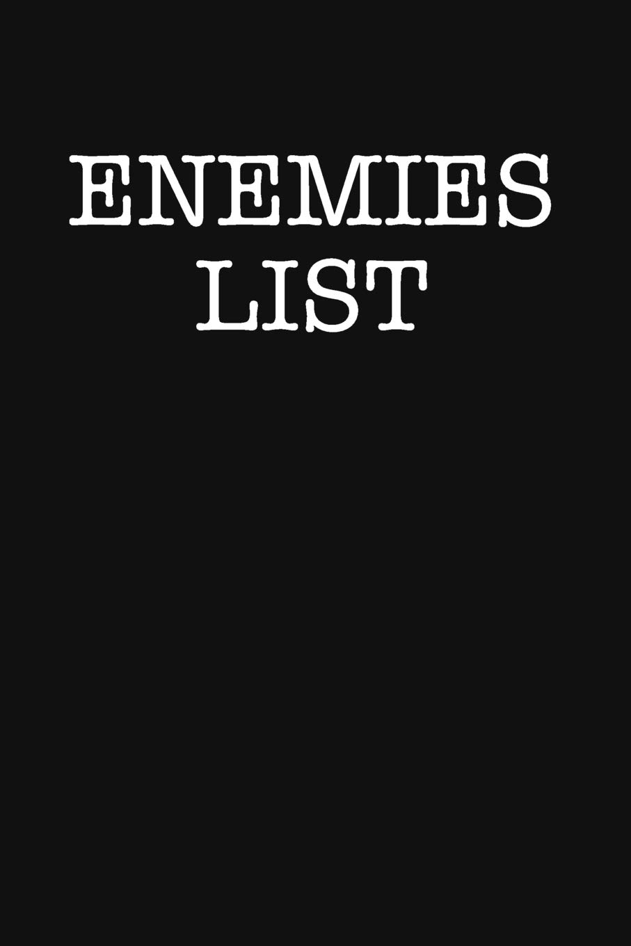 ENEMIES LIST: Blank Lined Journal: Funny Office Notebooks For Coworkers
