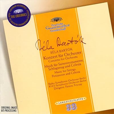Bartok: Concerto for Orchestra, Music for Strings, Percussion & Celesta