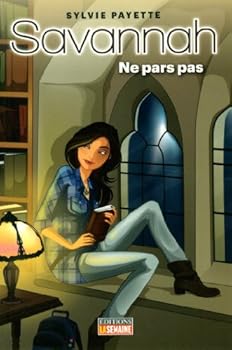 Ne pars pas - Book #2 of the Savannah