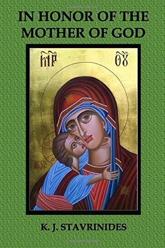 IN HONOR OF THE MOTHER OF GOD: An Assessment of Mary B. Cunningham's Gateway of Life – Orthodox Thinking on the Mother of God