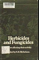 Herbicides and Fungicides 0851861784 Book Cover