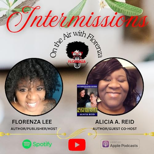 Page de couverture de On the Air with Florenza Intermissions Featuring Alicia A. Reid