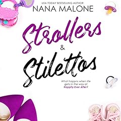 Strollers & Stilettos Audiolibro Por Nana Malone arte de portada