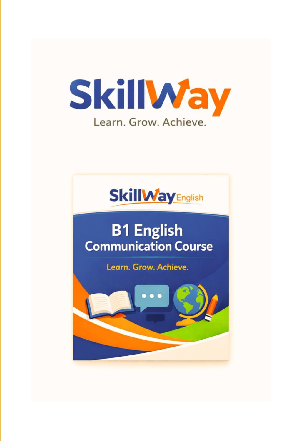 B1 English Student Book: Speaking, Vocabulary, and Everyday Communication Practic